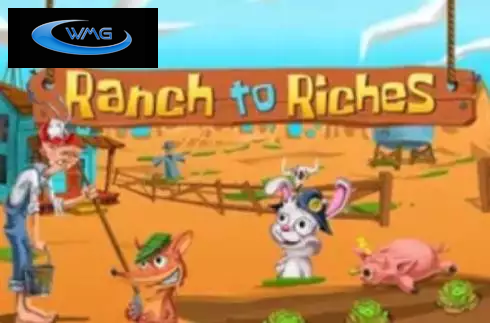 Ranch To Riches